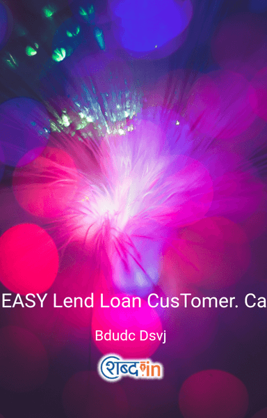 EASY Lend Loan CusTomer. Care. Helpline. Number)((@))( 8747910810 //( 8653906699//)((@)).💯