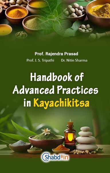Handbook of advanced practices in Kayachikitsa - shabd.in