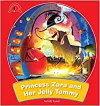 Princess stories : Jelly Tummy (The Adventure of Princess Zara)