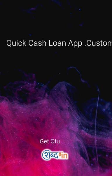 Quick Cash Loan App .Customer.Care Helpline Number 8961518041 ) All call me 8961518041 // call me - shabd.in