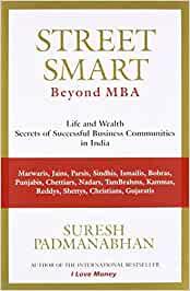 Street Smart: Secrets of How Successful Business Communities in India Make their Money