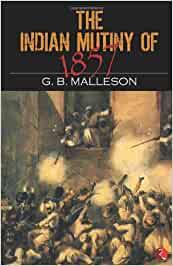 The Indian Mutiny of 1857