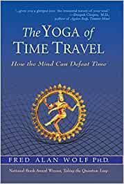 The Yoga Of Time Travel