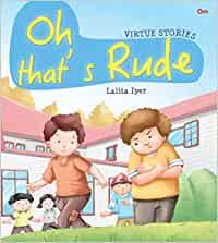 Virtue Stories : Oh Thats Rude (Virtue Stories)