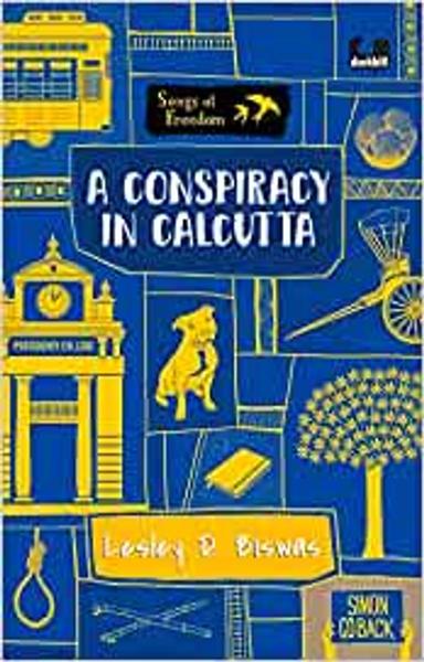 A Conspiracy in Calcutta (Series: Songs of Freedom) - shabd.in