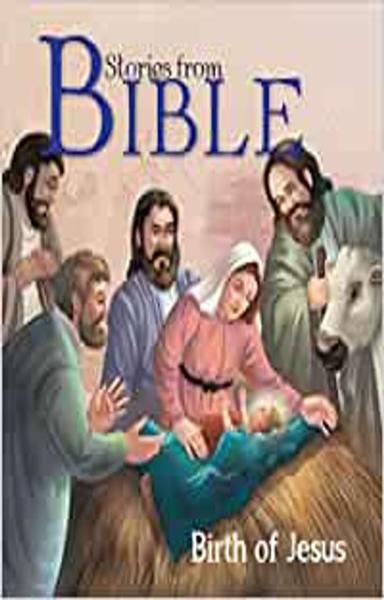 Bible Stories: Birth of Jesus (Bible stories for children)