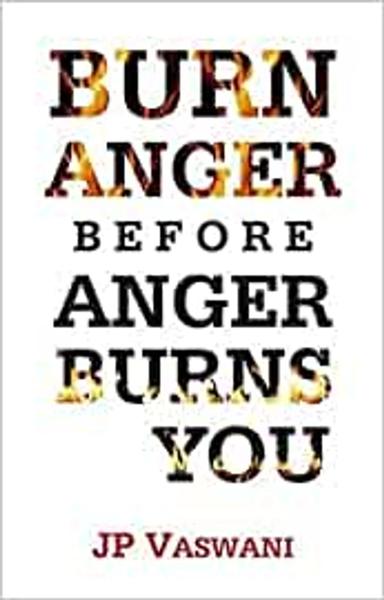 Burn Anger Before Anger Burns You - shabd.in