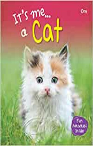 Cat : Its Me Cat ( Animal Encyclopedia)