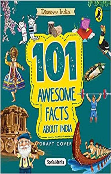 Discover India: 101 Awesome Facts About India - shabd.in