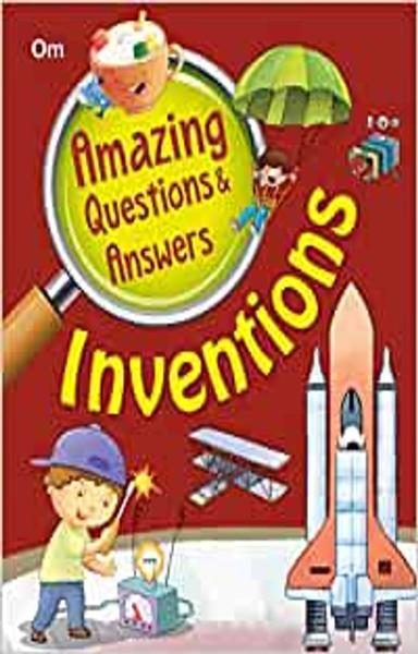 Encyclopedia: Amazing Questions & Answers Inventions