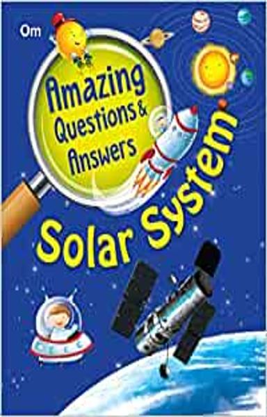Encyclopedia: Amazing Questions & Answers Solar System