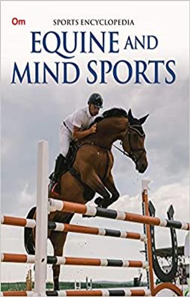 Encyclopedia: Equine and Mind Sports (Sports Encyclopedia)
