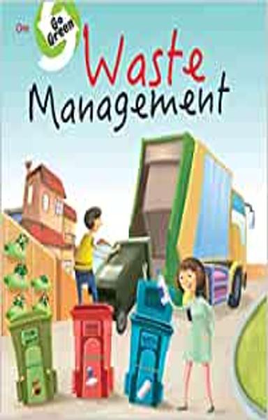 Environment Encyclopedia : Waste Management (Go Green) - shabd.in