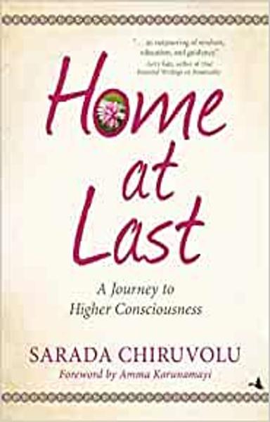 Home at Last: A Journey Toward Higher Consciousness - shabd.in