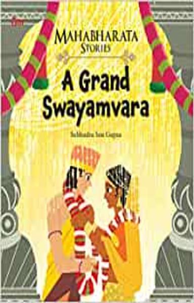 Mahabharata Stories: A Grand Swayamvara (Mahabharata Stories for children) - shabd.in