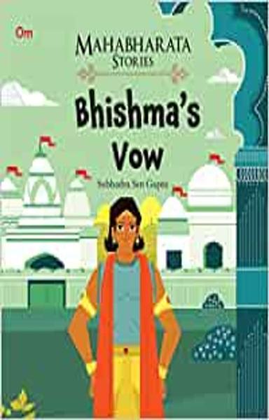 Mahabharata Stories: Bhishma's Vow (Mahabharata Stories for children) - shabd.in