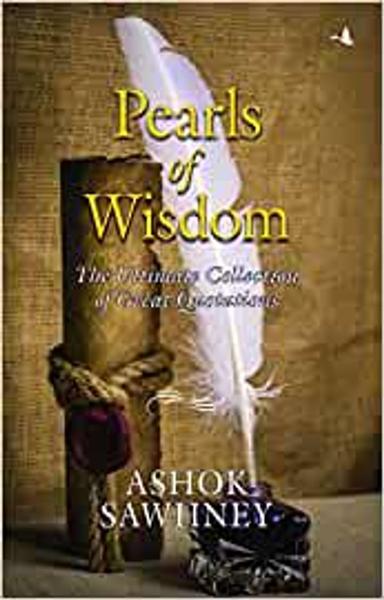 Pearls of Wisdom: The Ultimate Collection of Great Quotations - shabd.in