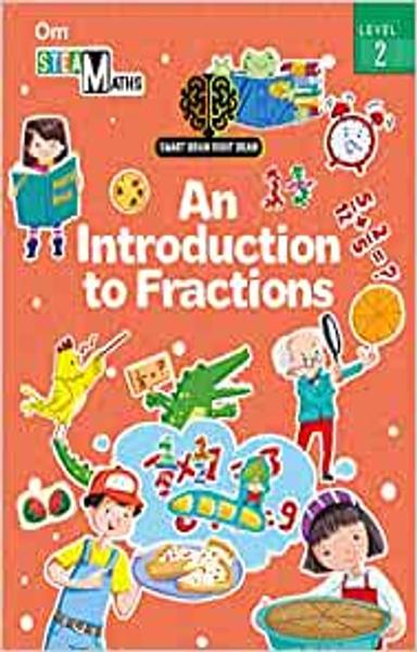 SMART BRAIN RIGHT BRAIN: MATHS LEVEL 2 AN INTRODUCTION TO FRACTIONS (STEAM)