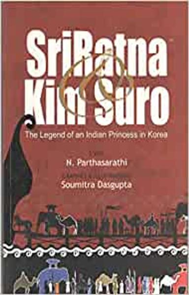 Sri Ratna Kim Suro- The Legent of an Indian Princess in Korea - shabd.in
