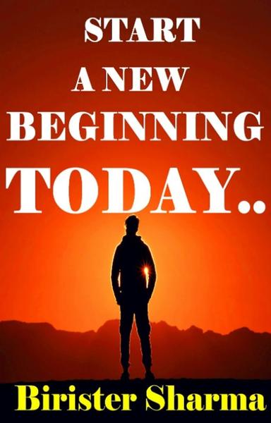 START A NEW BEGINNING TODAY… - shabd.in