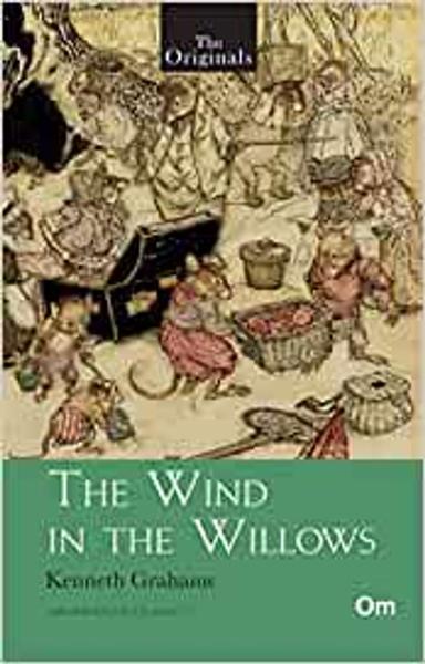 The Originals : The Wind in the Willows (Unabridged Classics)