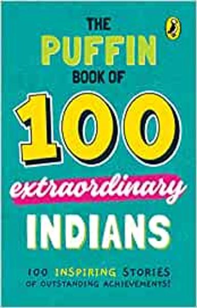 The Puffin Book of 100 Extraordinary Ind - shabd.in
