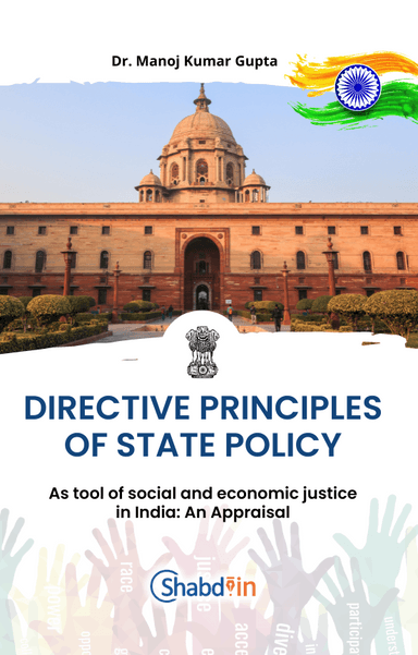  Directive Principles of State Policy as tool of social and economic justice in India