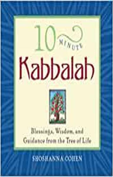 10 - Minute Kabbalah