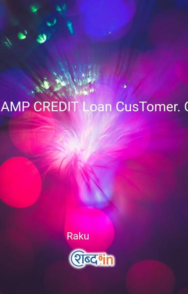 AMP CREDIT Loan CusTomer. Care. Helpline. Number 7478358015 ~ 9065382279 - shabd.in