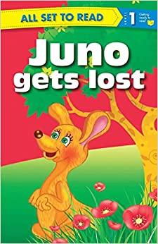 All set to Read- Readers Level 1- Juno gets Lost- READERS