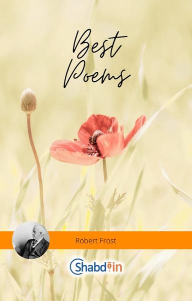 Best Poems of Robert Frost - shabd.in