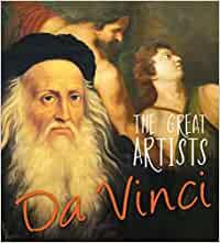 Great Artists: Da Vinci