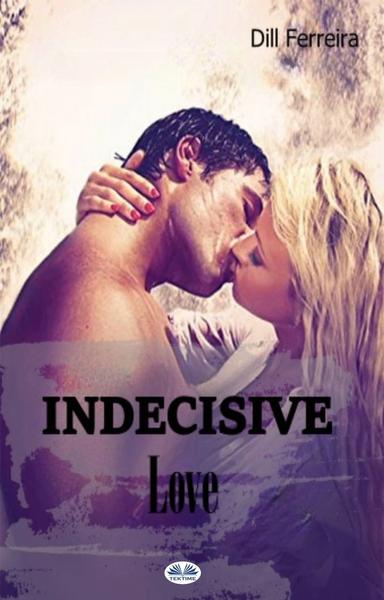 Indecisive Love - shabd.in