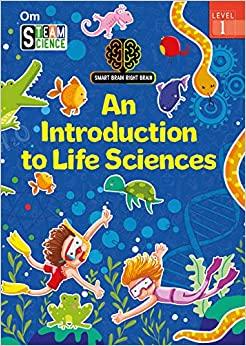 SMART BRAIN RIGHT BRAIN: SCIENCE LEVEL 1 AN INTRODUCTION TO LIFE SCIENCES (STEAM)