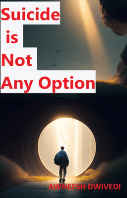 Suicide is Not Any Option