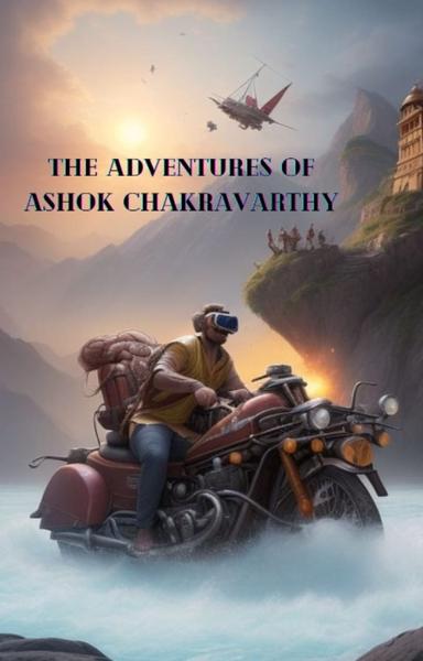 The Adventures Of Ashok Chakravarthy 