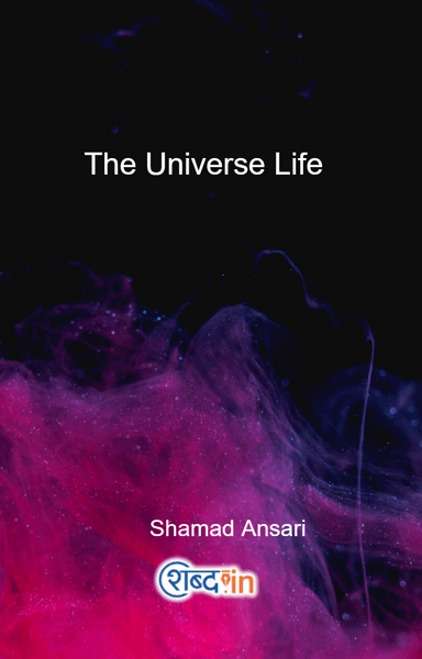 The Universe Life 