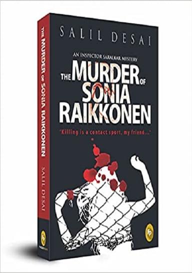The Murder of Sonia Raikkonen - An Inspector Saralkar Mystery