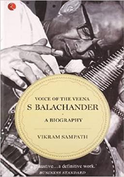 Voice of the Veena - S Balachander