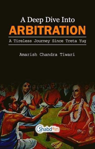 A Deep Dive Into Arbitration - shabd.in
