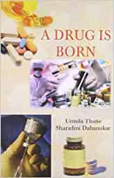 A Drug is Born