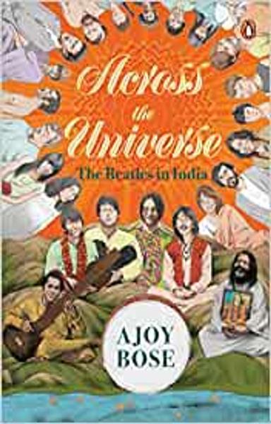 Across The Universe: The Beatles In India* - shabd.in