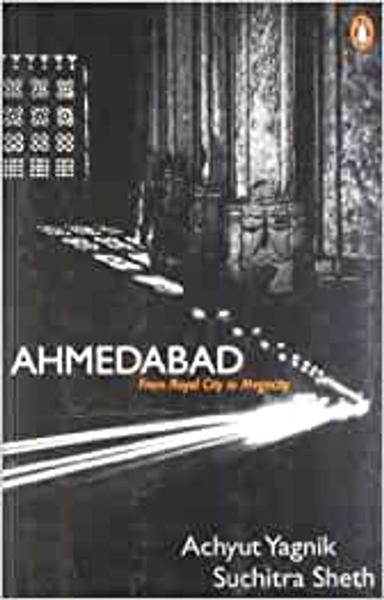 Ahmedabad: From Royal City (PB)