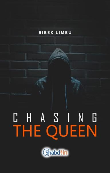 Chasing The Queen  - shabd.in