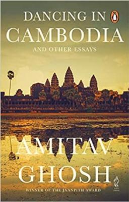 Dancing in Cambodia: and Other Essays