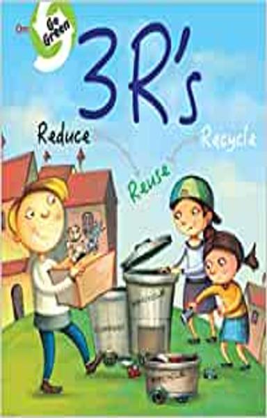 Environment Encyclopedia : 3R's Reduce Recycle Reuse (Go Green)