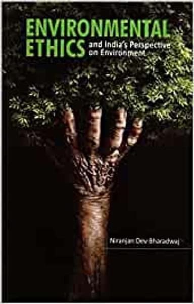 Environmental Ethics and India's Perspective on Environment - shabd.in