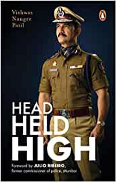 Head Held High: | Inspiring life story of IPS officer Vishwas Nangre Patil | Indian police, civil services, real accounts