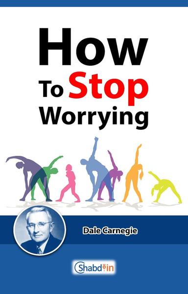  How To Stop Worrying - shabd.in