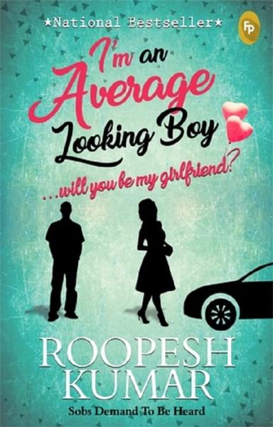 I'm an Average Looking Boy… Will You Be My Girlfriend?